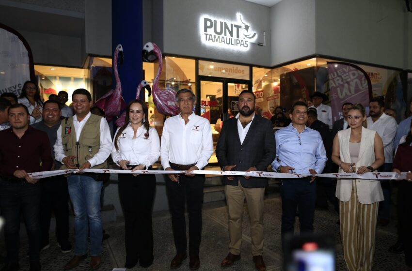 ENCABEZAN GOBERNADOR AMÉRICO VILLARREAL Y ALCALDESA CARMEN LILIA CANTUROSAS INAUGURACIÓN DE PUNTO TAMAULIPAS